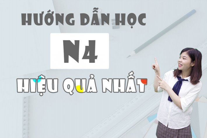 Hướng dẫn học N4