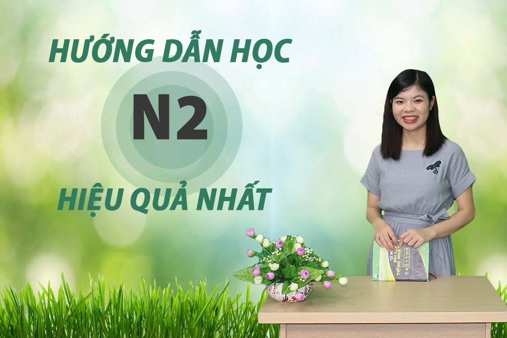 Hướng dẫn học N2