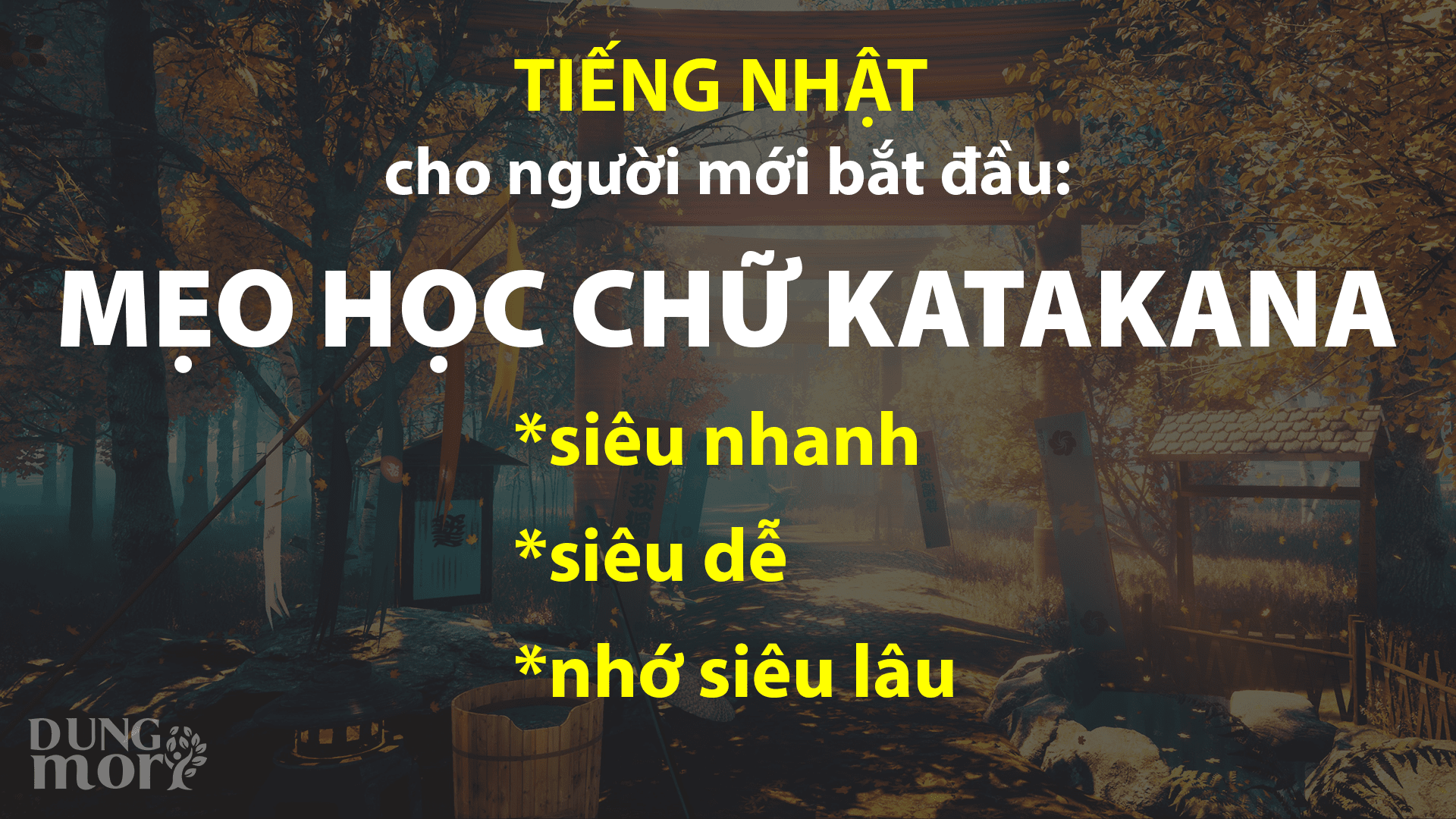 Tiếng Nhật cho người mới bắt đầu: mẹo học chữ katakana siêu nhanh, siêu dễ, nhớ siêu lâu