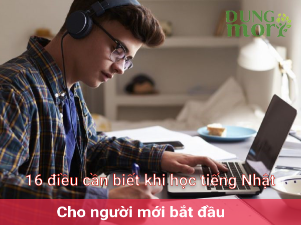 16 điều cần biết khi học tiếng Nhật cho người mới bắt đầu (P1)