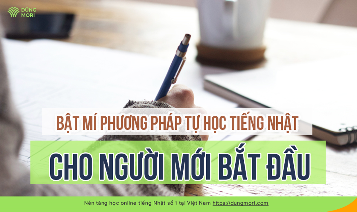 Bật mí phương pháp tự học tiếng nhật cho người mới bắt đầu