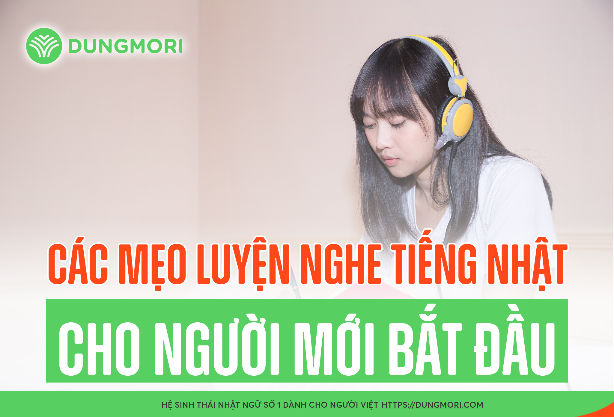 Các mẹo luyện nghe tiếng Nhật cho người mới bắt đầu